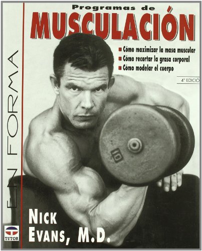 PROGRAMAS DE MUSCULACIÃ“N (Spanish Edition) (9788479024932) by Evans, Nick