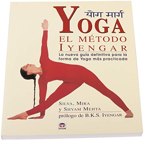 9788479025038: YOGA. EL MTODO IYENGAR