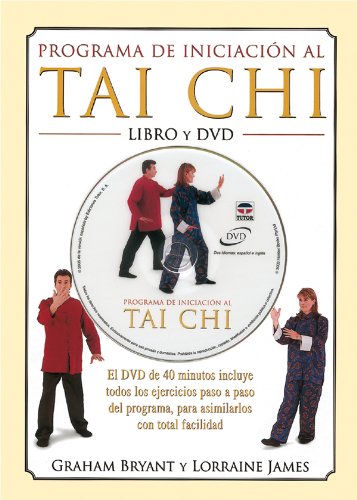 Stock image for PROGRAMA DE INICIACION AL TAI CHI (LIBRO Y DVD): EL DVD DE 40 MINUTOS INCLUYE TODOS LOS EJERCICIOS DEL PROGRAMA PARA ASIMILARLOS CON TOTAL FACILIDAD for sale by KALAMO LIBROS, S.L.