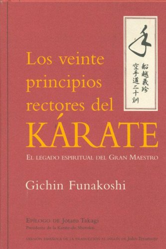 9788479025366: Los Veinte Principios Rectores del Karate (DEPORTES)