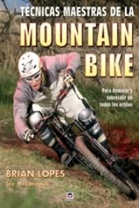 Beispielbild fr Tecnicas maestras de la mountain bike zum Verkauf von Iridium_Books