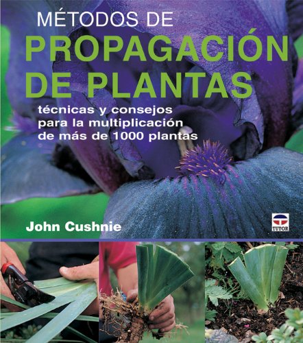 9788479026592: MTODOS DE PROPAGACIN DE PLATAS (Spanish Edition)