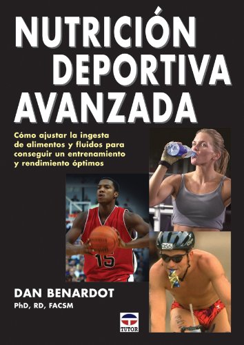 NutriciÃ?Â n deportiva avanzada - Benardot, Dan