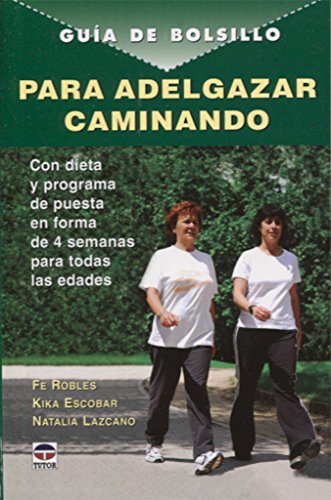 9788479027308: GUIA DE BOLSILLO PARA ADELGAZAR CAMINANDO (Spanish Edition)