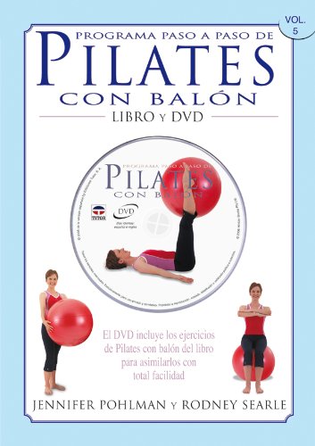 Beispielbild fr Programa Paso a Paso de Pilates con Baln. Libro y Dvd. zum Verkauf von Hamelyn