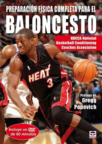 Imagen de archivo de Preparacion fisica completa para el Baloncesto/ Complete Physical Training for Basketball a la venta por Revaluation Books