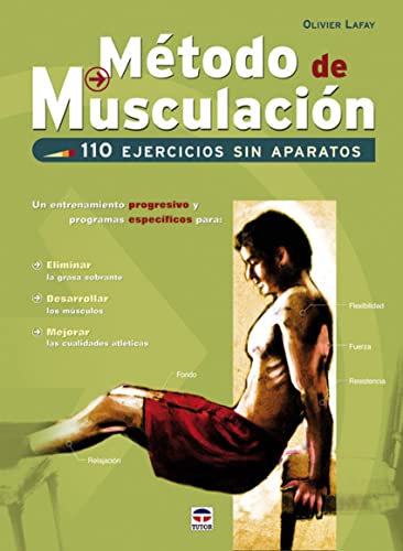 Beispielbild fr METODO DE MUSCULACION: 110 ejercicios sin aparatos zum Verkauf von KALAMO LIBROS, S.L.