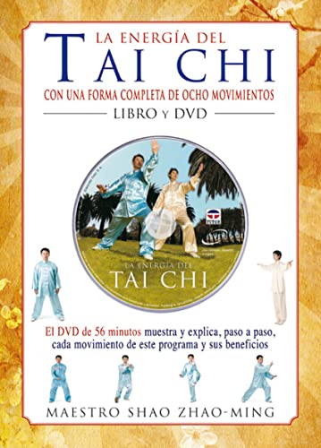 Beispielbild fr ENERGIA DEL TAI CHI LIBRO: CON UNA FORMA COMPLETA DE OCHO MOVIMIENTOS (Libro + DVD) zum Verkauf von KALAMO LIBROS, S.L.