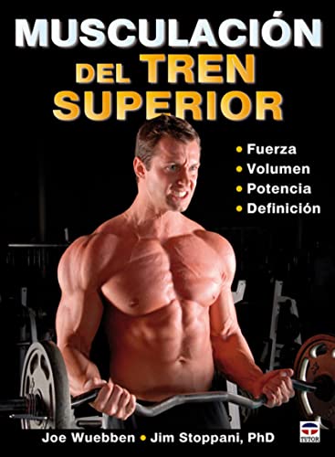 Beispielbild fr Musculacion del tren superior / Strong Arms & Upper Body (En Forma / in Shape) (Spanish Edition) zum Verkauf von Iridium_Books