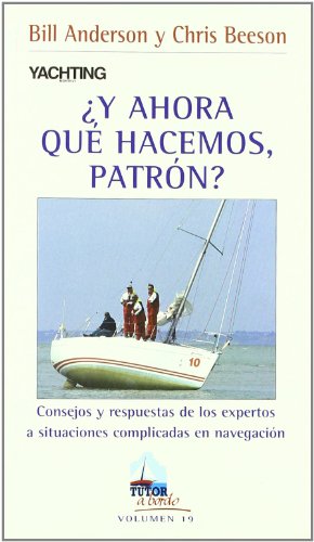 Â¿Y AHORA QUE HACEMOS PATRÃ“N? (Spanish Edition) (9788479028411) by Anderson, Bill; Beeson, Chris
