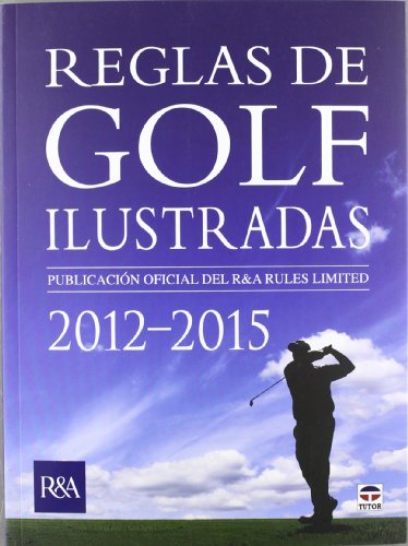 Reglas de golf ilustradas 2012-2015