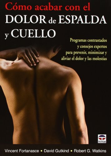 Stock image for Cmo acabar con el dolor de espalda y cuello for sale by Revaluation Books