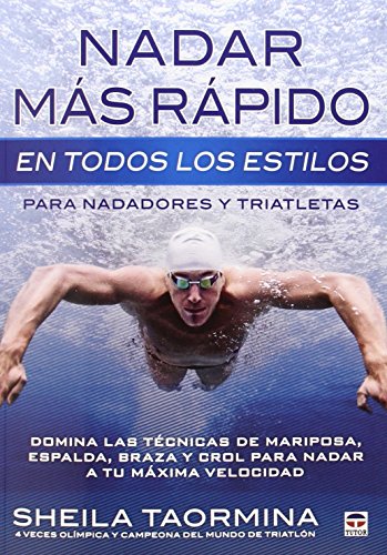 Nadar más rápido en todos los estilos