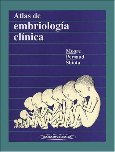 9788479032401: Atlas de Embriologa Clnica