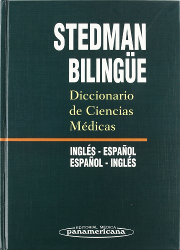 9788479033354: Stedman Bilingue/ Stedman Bilingual: Diccionario de ciencias medicas, Ingles- Espanol/ Medical Science Dictionary, English-Spanish