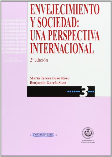 Imagen de archivo de ENVEJECIMIENTO Y SOCIEDAD: UNA PERSPECTIVA INTERNACIONAL. a la venta por Zilis Select Books