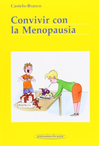 Stock image for Convivir con la menopausia/ Living with Menopause (Spanish Edition) for sale by The Book Bin
