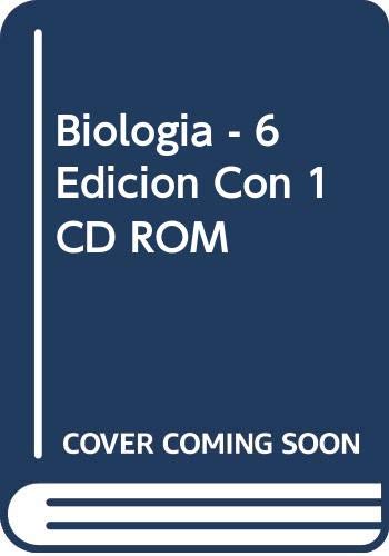 Stock image for Biologia - 6 Edicion Con 1 CD ROM (Spanish Edition) for sale by Iridium_Books