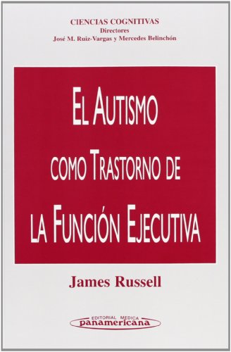 Autismo Trast. Funci n Ejec. (9788479034948) by James Russell