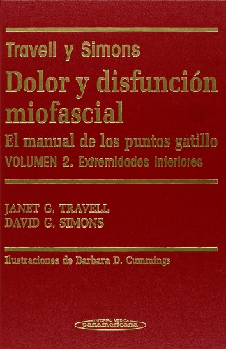 Beispielbild fr DOLOR Y DISFUNCIN MIOFASCIAL. EL MANUAL DE LOS PUNTOS GATILLO. VOLUMEN 2. EXTRE zum Verkauf von Zilis Select Books