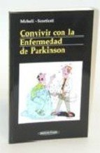 Imagen de archivo de Convivir Con La Enfermedad De Parkinson a la venta por RecicLibros