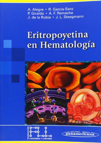 Beispielbild fr Eritropoyetina en Hematologa Alegre Amor, Adrin / Garca-San zum Verkauf von Iridium_Books