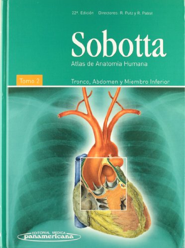 9788479036331: Sobotta Atlas de anatomia humana / Sobotta Atlas of the Human Anatomy: Tronco, abdomen y miembro inferior / Trunk, Abdomen and Lower Limbs: 2 (Spanish Edition)