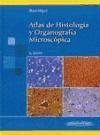 Stock image for Atlas De Histologia Y Organografia Microscopica/ Atlas of Histology and Microscopic Organography (Spanish Edition) for sale by Iridium_Books