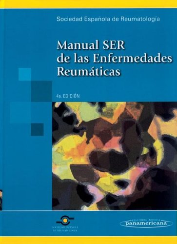 9788479038595: Manual Ser de Las Enfermedades Reumaticas - 4b: Edicion