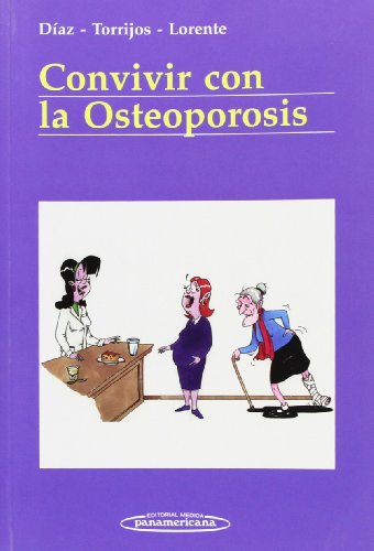 Stock image for Convivir con la osteoporosis for sale by Librería Pérez Galdós
