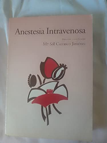 9788479038946: Anestesia intravenosa