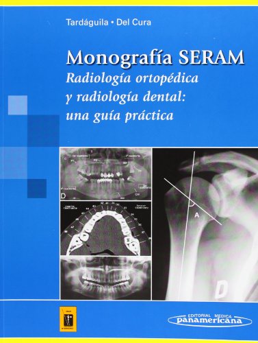 Imagen de archivo de Radiologa ortopdica y radiologa dental : una gua prctica a la venta por Librera Prez Galds