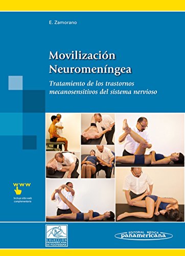 9788479039707: Movilizacin neuromenngea / Neuromeningeal Mobilization: Tratamiento De Los Trastornos Mecanosensitivos Del Sistema Nervioso. Incluye Sitio Web / ... of the Nervous System. Includes Website