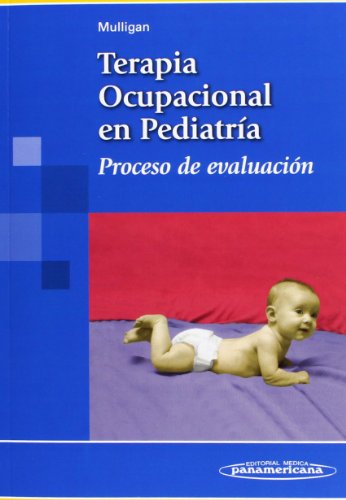 9788479039813: Terapia ocupacional en pediatra proceso de evaluacin / Pediatric occupational therapy evaluation process