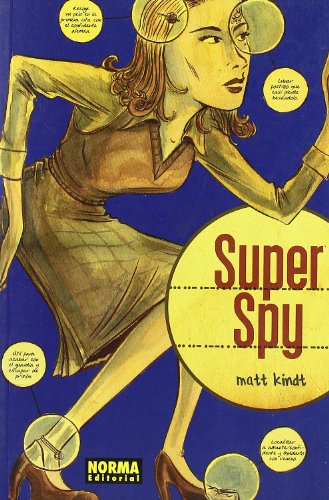 SUPER SPY (Spanish Edition) (9788479042578) by Kindt, Matt
