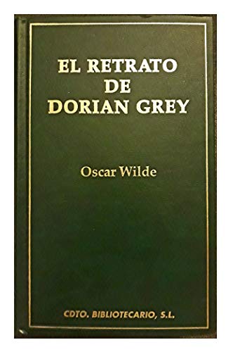 El retrato de Dorian Gray - Oscar Wilde