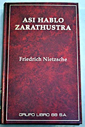 AsÃ­ HablÃ³ Zarathustra (9788479050283) by Friedrich Nietzsche