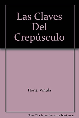 9788479062040: Las claves del crepusculo