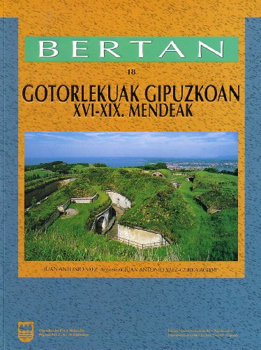 Imagen de archivo de LAS FORTIFICACIONES EN GIPUZKOA, SIGLOS XVI-XIX = GOTORLEKUAK GIPUZKOAN a la venta por Librerias Prometeo y Proteo