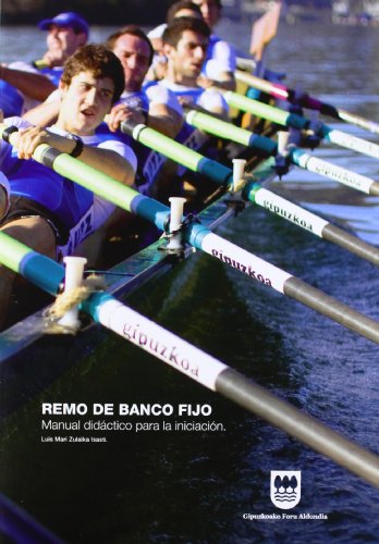 9788479076818: Remo De Banco Fijo - Manual Didactico Para La Iniciacion