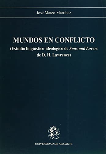 9788479080648: Mundos en conflicto: Estudio lingstico-ideolgico de Sons and Lovers de D. H. Lawrence