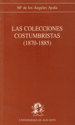 Stock image for Las colecciones costumbristas, 1870-1885 (Spanish Edition) for sale by Iridium_Books