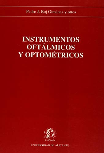 9788479081225: Instrumentos oftálmicos y optométricos (Textos docentes)