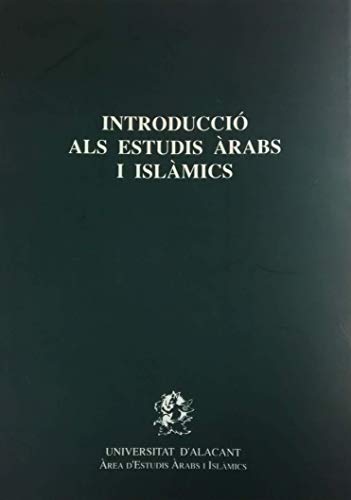 Beispielbild fr INTRODUCCI ALS ESTUDIS RABS I ISLMICS zum Verkauf von Zilis Select Books