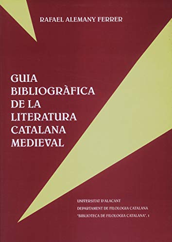 Imagen de archivo de GUIA BIBLIOGRFICA DE LA LITERATURA CATALANA MEDIEVAL a la venta por Hiperbook Espaa