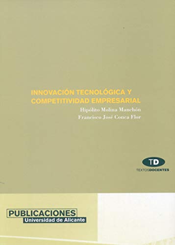 9788479085353: Innovacin tecnolgica y competitividad empresarial