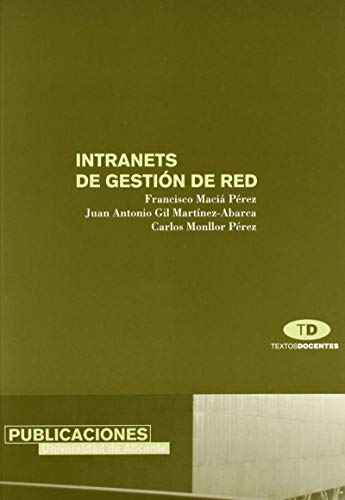 Stock image for Intranets de gestion de red / Intranets Network Management (Spanish Edition) for sale by Iridium_Books