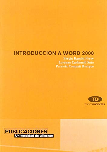 Beispielbild fr Introduccin a Word 2000 zum Verkauf von Zilis Select Books