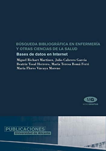 Stock image for Bsqueda bibliogrfica en enfermera y otras ciencias de la salud for sale by Zilis Select Books