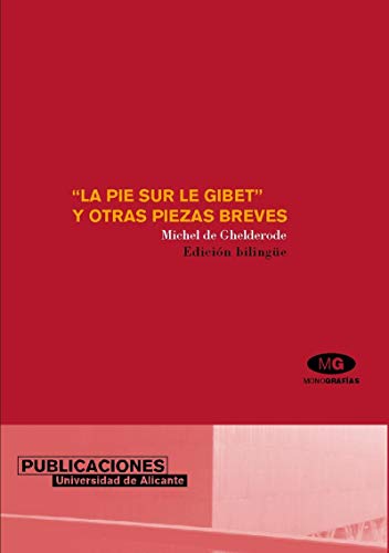 9788479086251: La Pie sur le gibet y otras piezas breves (Monografas)